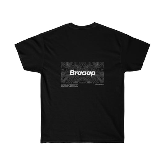 Braaap T-Shirt