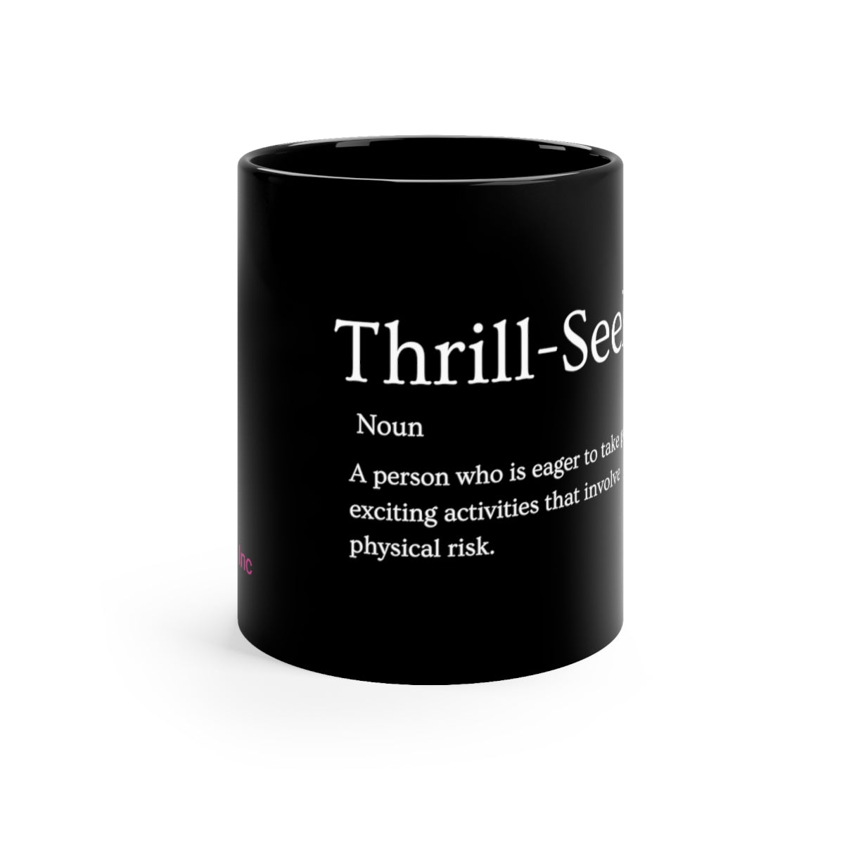 Thrill Seeker 11oz Black Mug
